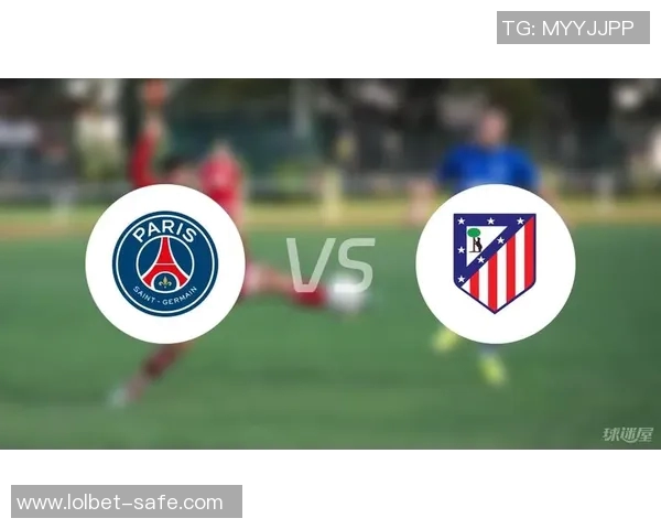 欧联杯激战:巴黎圣日耳曼与马竞平局红牌争议引发全场热议 欧联杯激战:巴黎圣日耳曼与马竞平局红牌争议引发全场热议